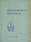 F. W. Fussnegger - Rádióamatőrök kézikönyve [antikvár]