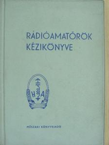 F. W. Fussnegger - Rádióamatőrök kézikönyve [antikvár]