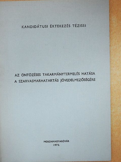 Lengyel Lajos - Az öntözéses takarmánytermelés hatása a szarvasmarhatartás jövedelmezőségére [antikvár]