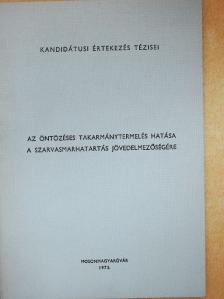 Lengyel Lajos - Az öntözéses takarmánytermelés hatása a szarvasmarhatartás jövedelmezőségére [antikvár]