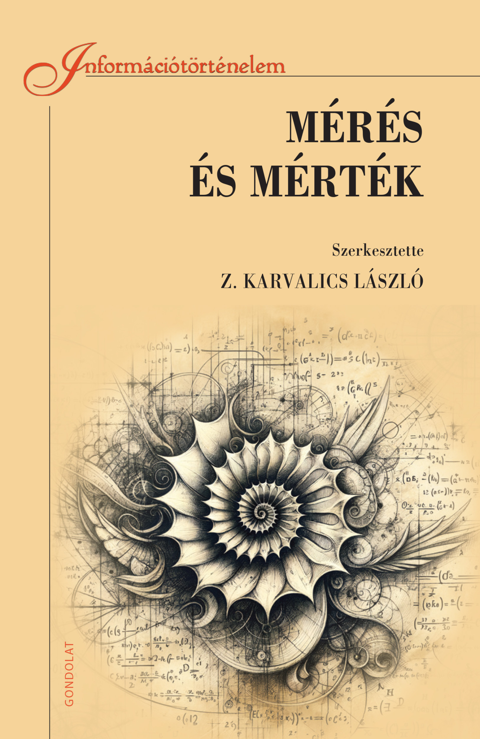 Z.Karvalics László[szerk.] - Mérés és mérték