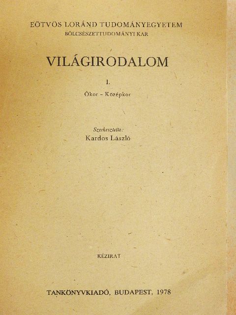 Bárd Miklós - Világirodalom I. [antikvár]