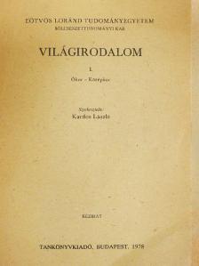 Bárd Miklós - Világirodalom I. [antikvár]