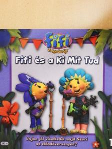 Keith Chapman - Fifi és a Ki Mit Tud [antikvár]