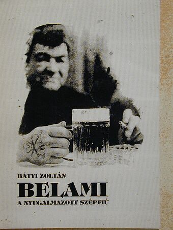 Bátyi Zoltán - Belami [antikvár]