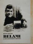 Bátyi Zoltán - Belami [antikvár]