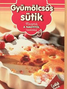 Erdei Sándorné - Gyümölcsös sütik [antikvár]