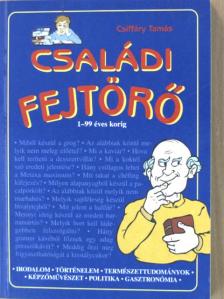 Csiffáry Tamás - Családi fejtörő [antikvár]