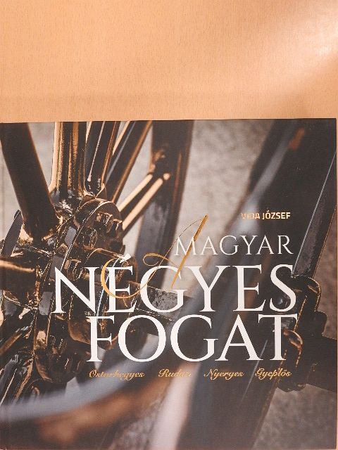 Vida József - A magyar négyes fogat [antikvár]