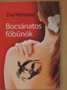 Eva Menasse - Bocsánatos főbűnök [antikvár]