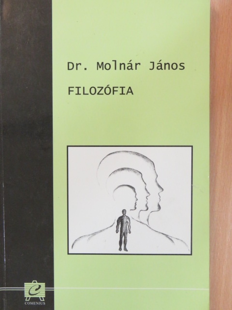 Dr. Molnár János - Filozófia [antikvár]
