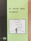 Dr. Molnár János - Filozófia [antikvár]