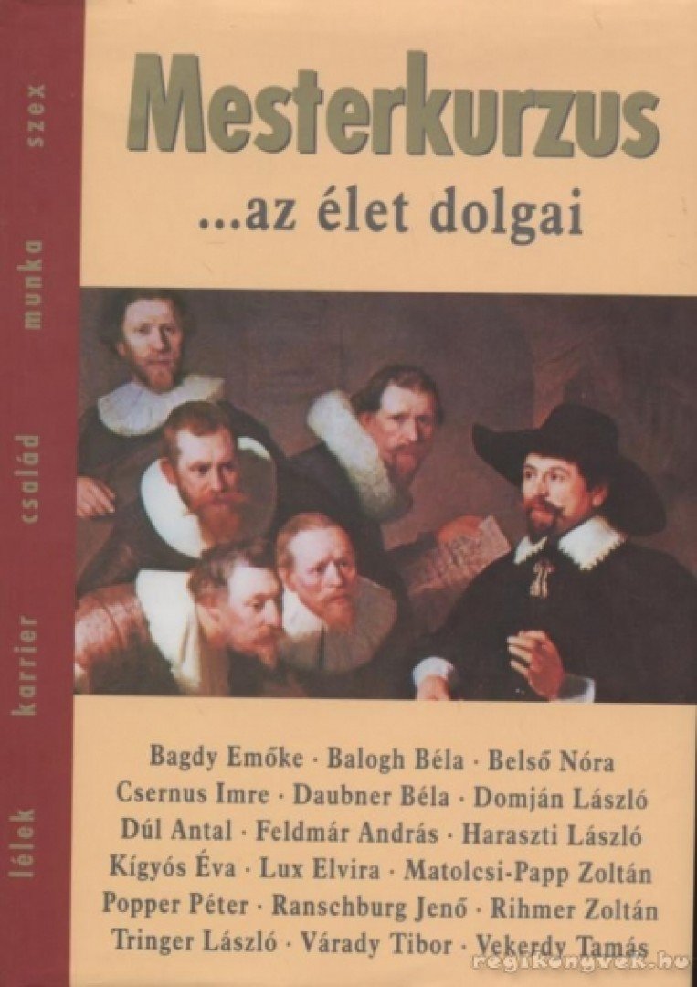 Zsolnai Margit - Mesterkurzus ...az élet dolgai [antikvár]