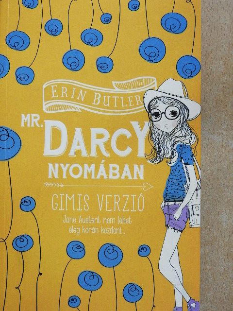 Erin Butler - Mr. Darcy nyomában [antikvár]
