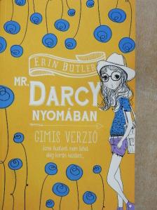 Erin Butler - Mr. Darcy nyomában [antikvár]