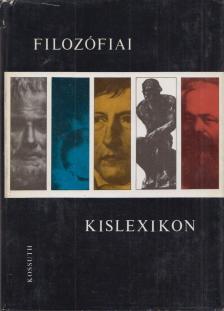 Szigeti Györgyné, Vári Györgyné (szerk.), Volczer Árpád (szerk.) - Filozófiai kislexikon [antikvár]