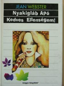 Jean Webster - Nyakigláb Apó/Kedves Ellenségem! [antikvár]