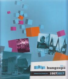 Gaskó Viktória (szerk.), Kövesdi Péter, Kujalek Máté, Szántó Gabriella - Hungexpo 50 éve - 1967-2017 [antikvár]