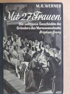 M. R. Werner - Ein Seltsamer Heiliger [antikvár]