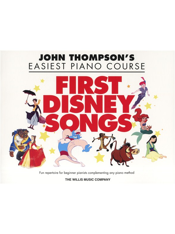 THOMPSON'S EASIEST PIANO COURSE: FIRST DISNEY SONGS