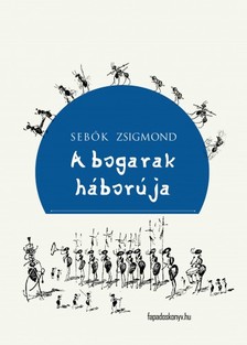 Sebők Zsigmond - A bogarak háborúja [eKönyv: epub, mobi]