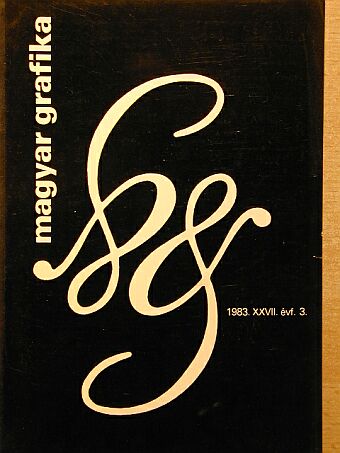 Ablaka István - Magyar Grafika 1983/3. [antikvár]