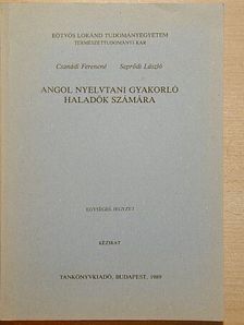 Csanádi Ferencné - Angol nyelvtani gyakorló haladók számára [antikvár]
