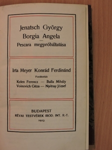 Meyer Konrád Ferdinánd - Jenatsch György/Borgia Angela/Pescara megpróbáltatása [antikvár]