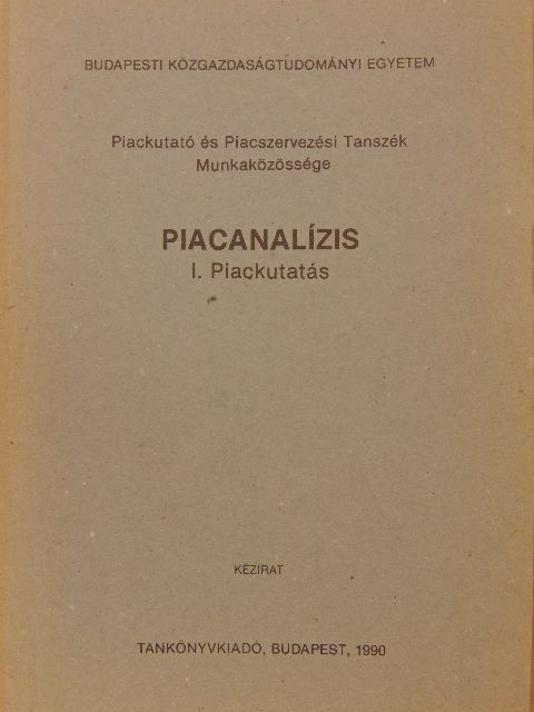 Dr. Felber Mária - Piacanalízis I. [antikvár]
