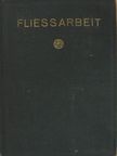 Dr. Otto Kienzle - Fliessarbeit [antikvár]