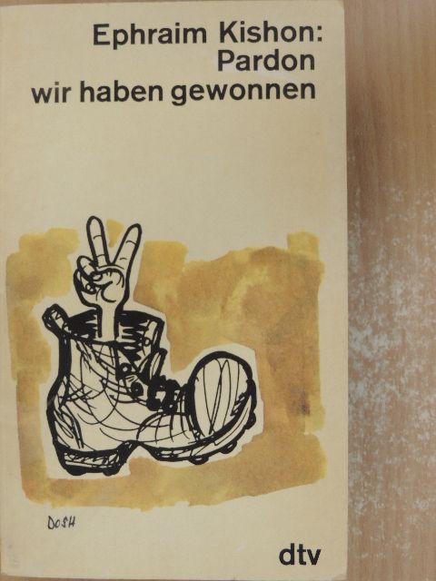 Ephraim Kishon - Pardon wir haben gewonnen [antikvár]