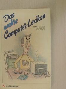 Irma Hacker - Das wahre Computer-Lexikon [antikvár]