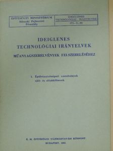 Ideiglenes technológiai irányelvek műanyagszerelvények felszereléséhez 1. [antikvár]