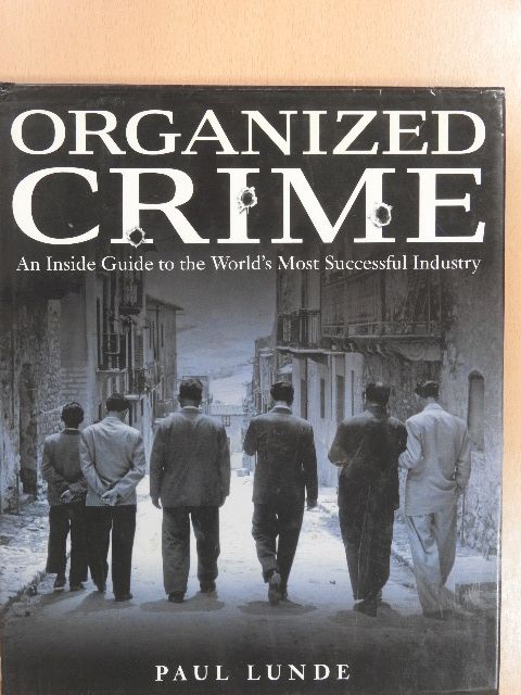 Paul Lunde - Organized Crime [antikvár]