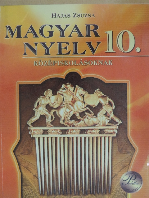 Hajas Zsuzsa - Magyar nyelv 10. [antikvár]