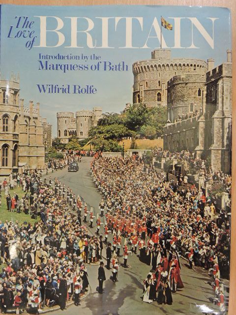 Marquess of Bath - The Love of Britain [antikvár]