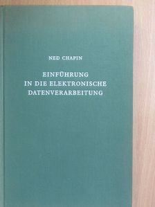 Ned Chapin - Einführung in die Elektronische Datenverarbeitung [antikvár]