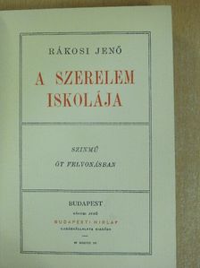 Rákosi Jenő - A szerelem iskolája [antikvár]