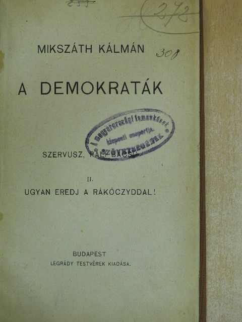 Mikszáth Kálmán - A demokraták [antikvár]