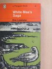 Eric Linklater - White-Maa's Saga [antikvár]