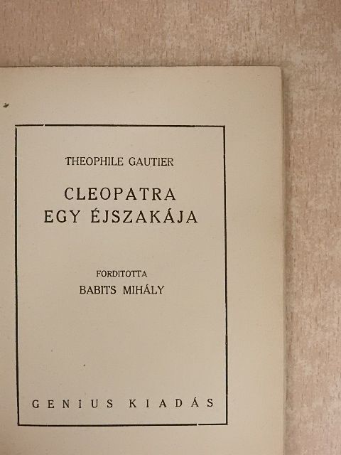 Theophile Gautier - Cleopatra egy éjszakája [antikvár]