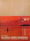 Teuvo Suominen - Suomalainen maisema/Die Finnische Landschaft/The Finnish Landscape/Det finländska landskapet [antikvár]