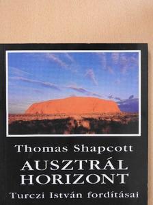 Thomas Shapcott - Ausztrál horizont [antikvár]