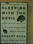 Robert Baer - Sleeping with the Devil [antikvár]