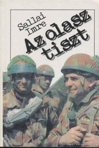Sallai Imre - Az olasz tiszt [antikvár]