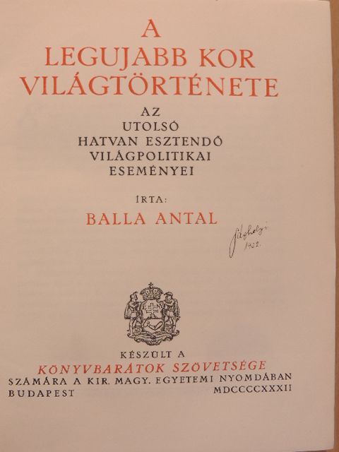Balla Antal - A legujabb kor világtörténete [antikvár]