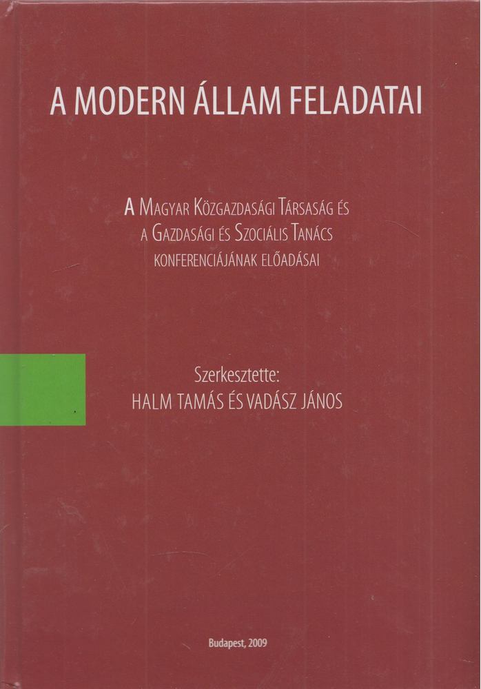 Halm Tamás (szerk.), Vadász János (szerk.) - A modern állam feladatai [antikvár]