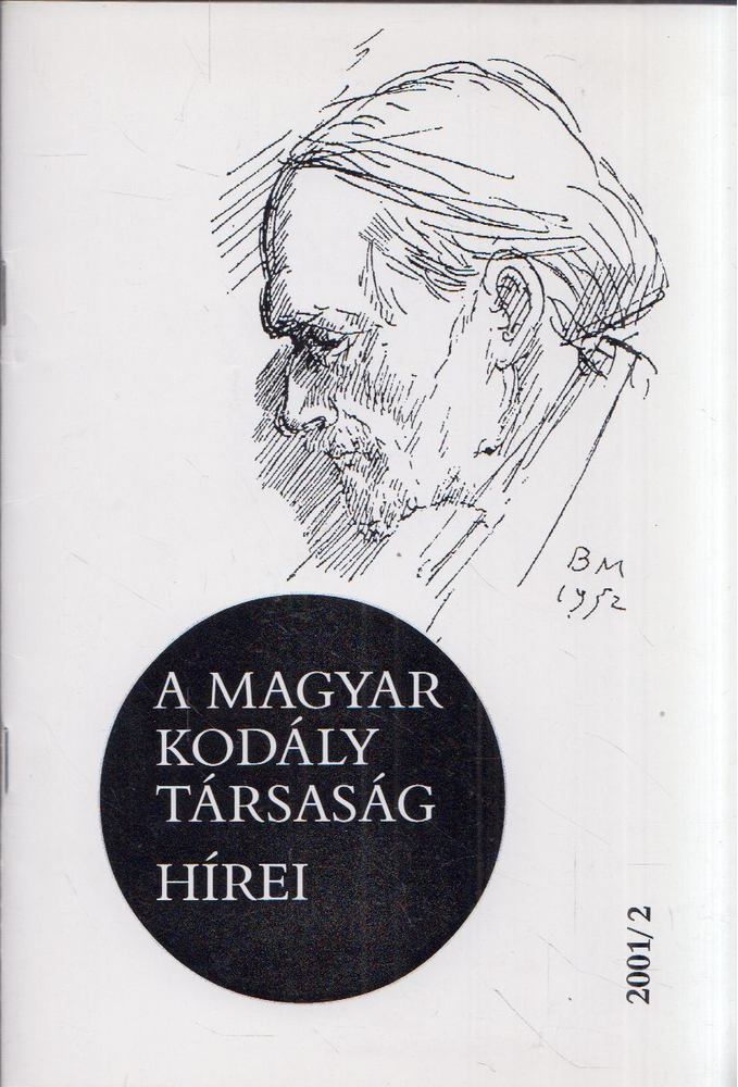 Márkusné Natter-Nád Klára - A Magyar Kodály Társaság hírei 2001/2. [antikvár]