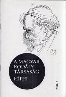 Márkusné Natter-Nád Klára - A Magyar Kodály Társaság hírei 2001/2. [antikvár]