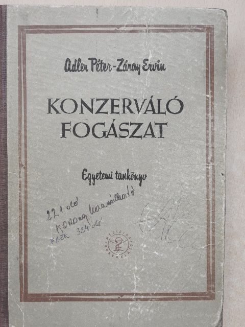 Adler Péter - Konzerváló fogászat [antikvár]